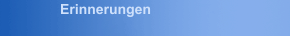 Erinnerungen